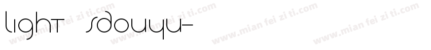 Light  SDOUYU字体转换